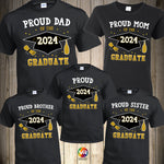 Graduation Family Shirts Matching Proud Graduate Shirt Prom Proud Mom of the Graduate Proud Graduate Shirt Graduation 2024 Family You did it