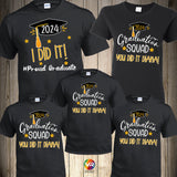 Graduation Family Shirts Matching Proud Graduate Shirt Prom Proud Mom of the Graduate Proud Graduate Shirt Graduation 2024 Family You did it