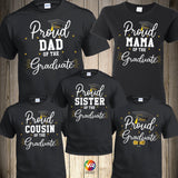 Graduation Family Shirts Matching Proud Graduate Shirt Prom Proud Mom of the Graduate Proud Graduate Shirt Graduation Family Shirts 2024