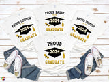 Graduation Family Shirts Matching Proud Graduate Shirt Prom Proud Mom of the Graduate Proud Graduate Shirt Graduation 2024 Family You did it