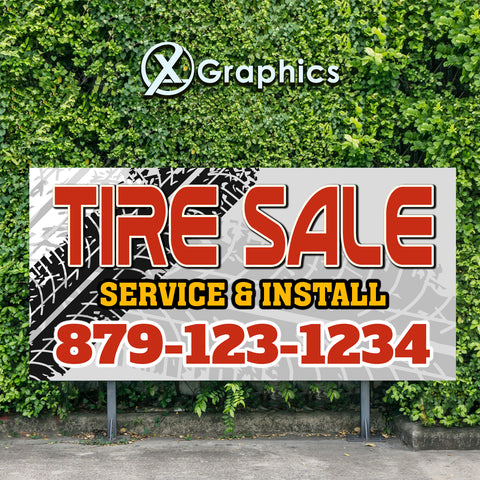Tire Sale Install Service Rims Wheels Car Trucks SUV Banner Advertising Sales Special Custom Banner X Graphics Printing Plugs Repair Patch Alignment