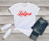 Latina T Shirt - X Graphics Shirts